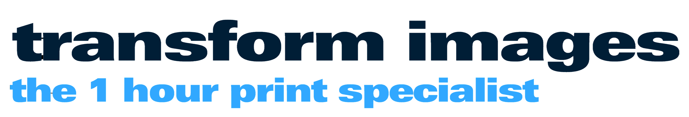 Transform Images - the 1 Hour Print Specialists